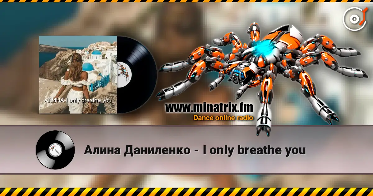 Алина Даниленко - I only breathe you online in hoher Qualität hören | Minatrix.FM