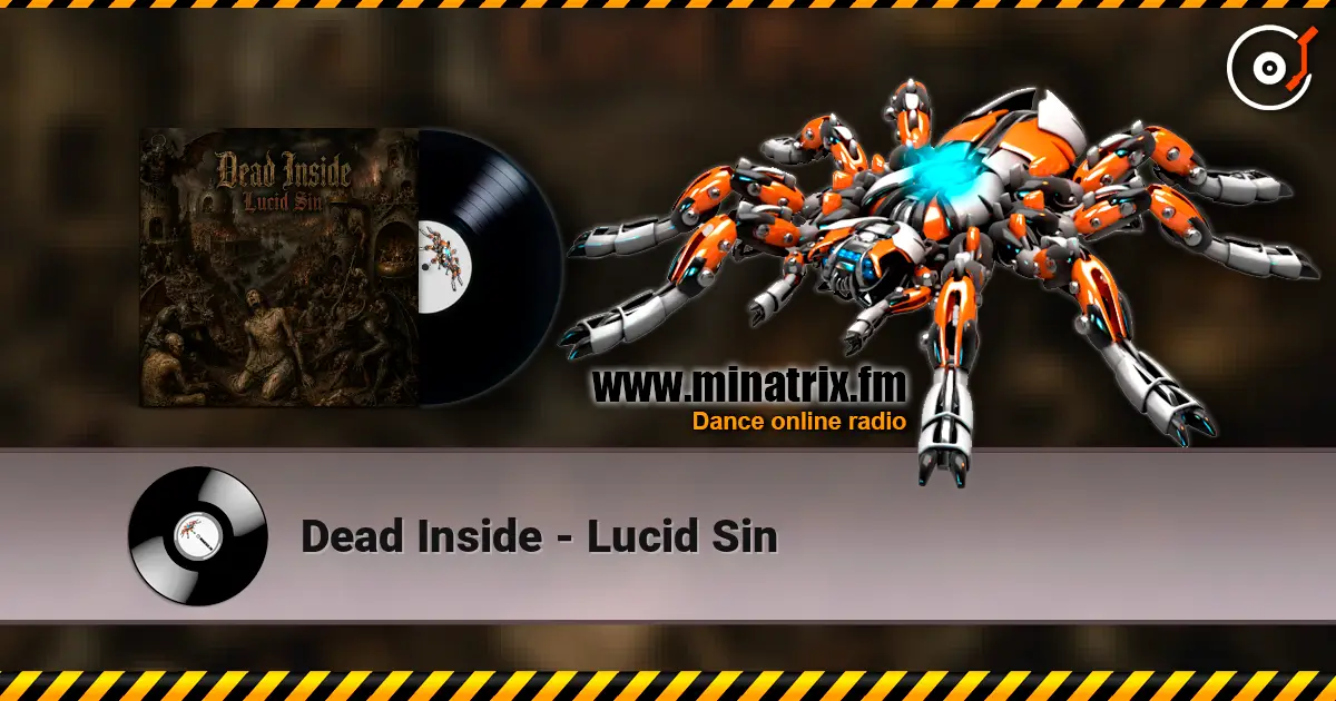 Dead Inside - Lucid Sin online in hoher Qualität hören | Minatrix.FM