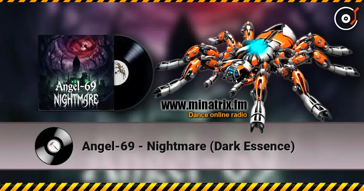 Angel-69 - Nightmare (Dark Essence) online in hoher Qualität hören | Minatrix.FM