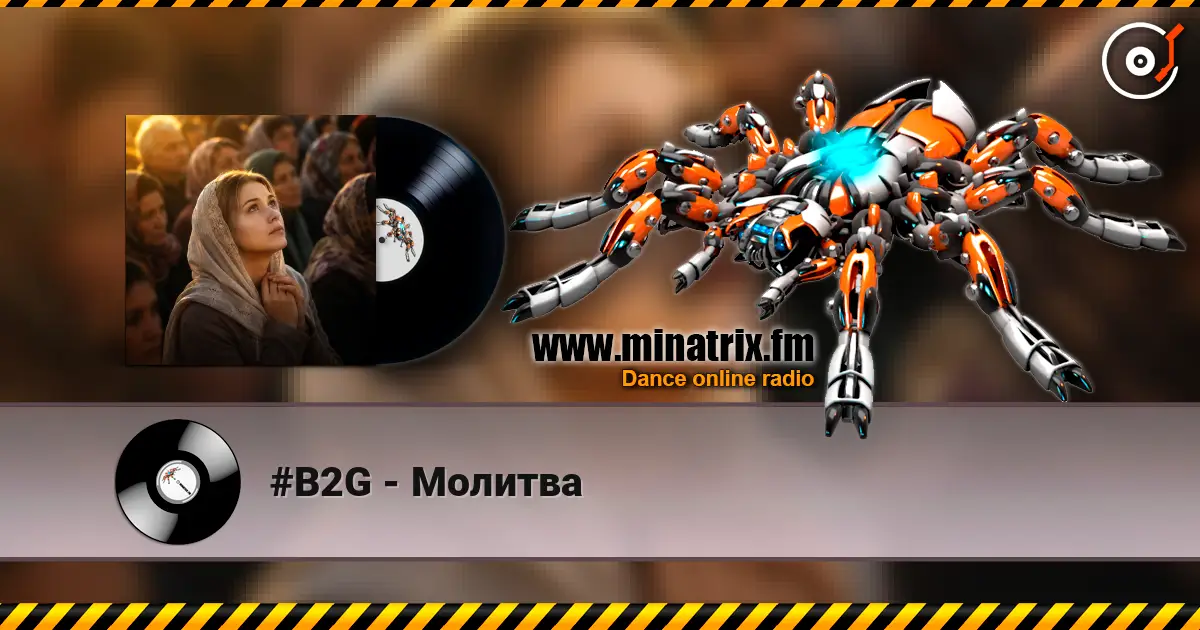 #B2G - Молитва online in hoher Qualität hören | Minatrix.FM