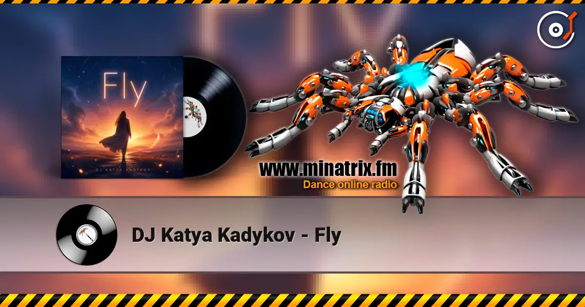 DJ Katya Kadykov - Fly online in hoher Qualität hören | Minatrix.FM