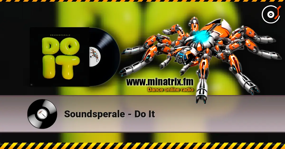 Soundsperale - Do It online in hoher Qualität hören | Minatrix.FM