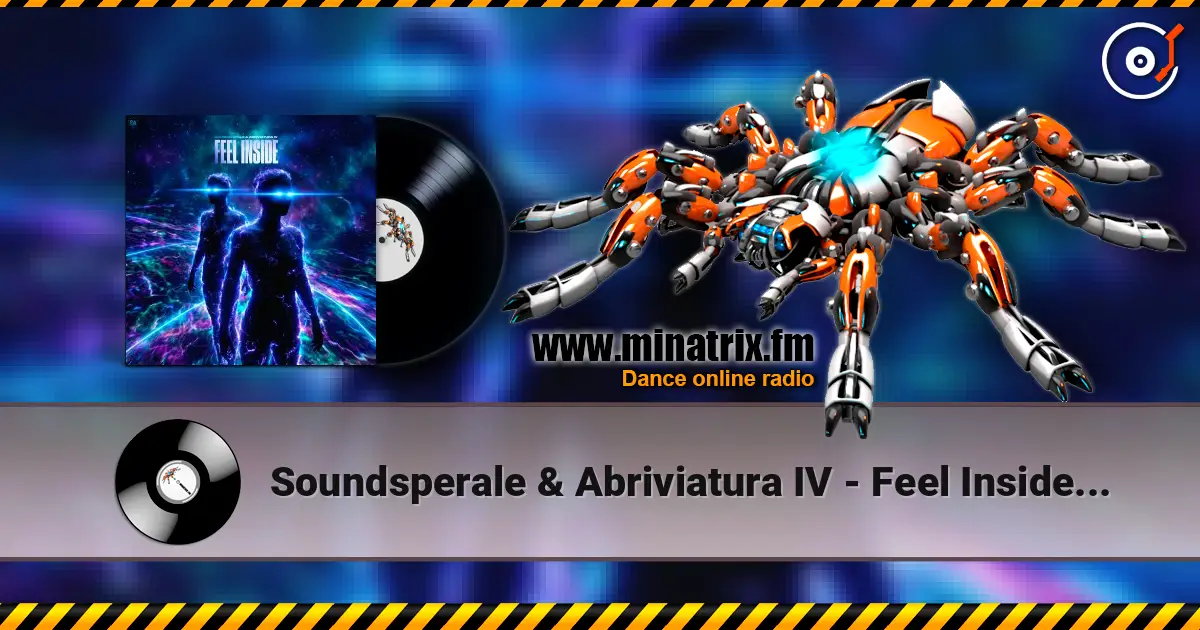 Soundsperale & Abriviatura IV - Feel Inside (Original Mix) online in hoher Qualität hören | Minatrix.FM