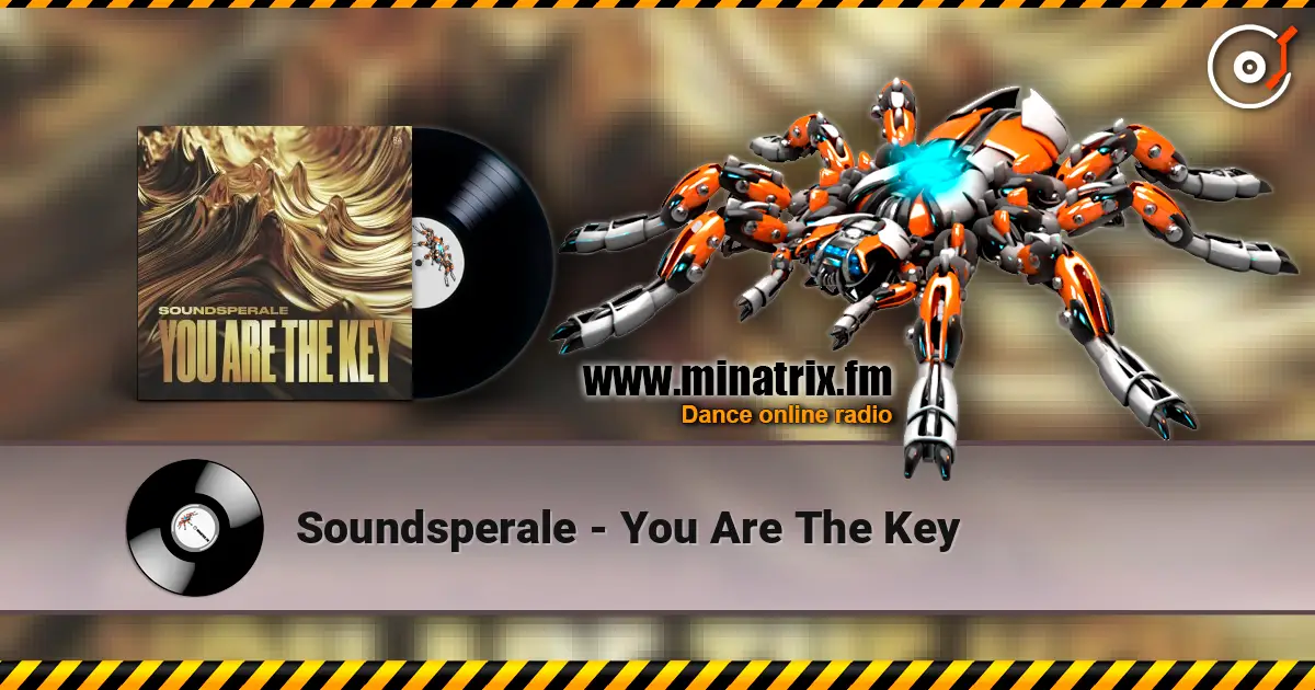 Soundsperale - You Are The Key online in hoher Qualität hören | Minatrix.FM
