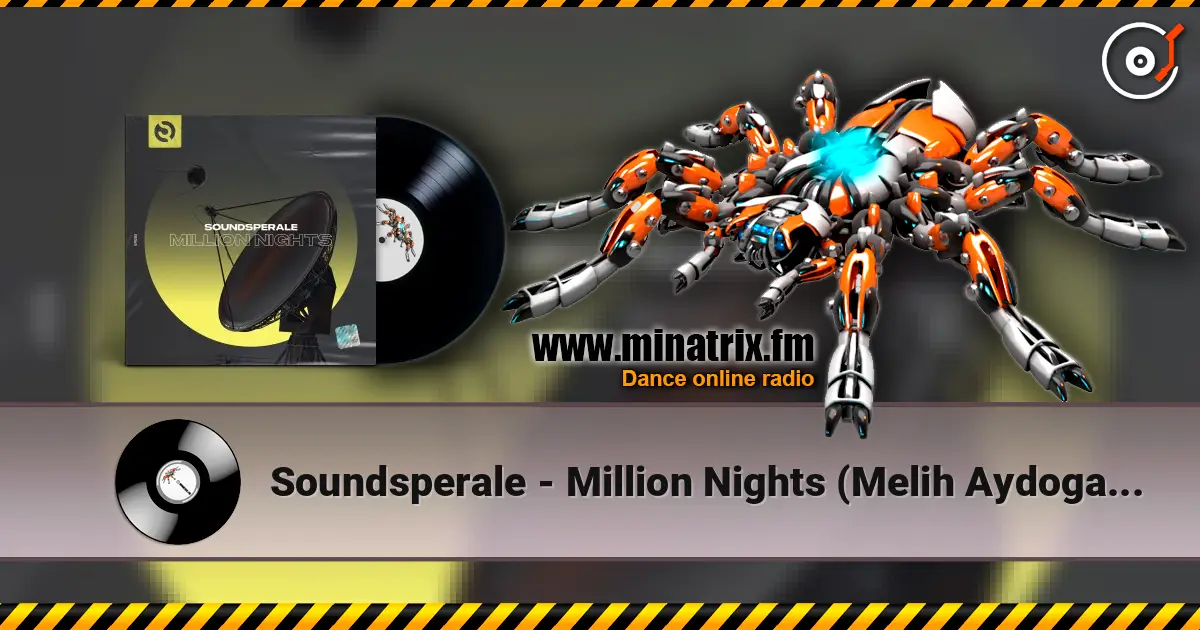 Soundsperale - Million Nights (Melih Aydogan Remix) online in hoher Qualität hören | Minatrix.FM