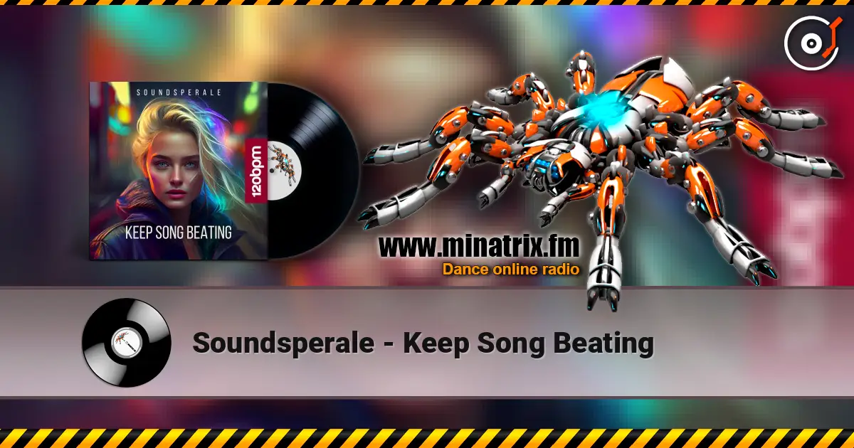 Soundsperale - Keep Song Beating online in hoher Qualität hören | Minatrix.FM