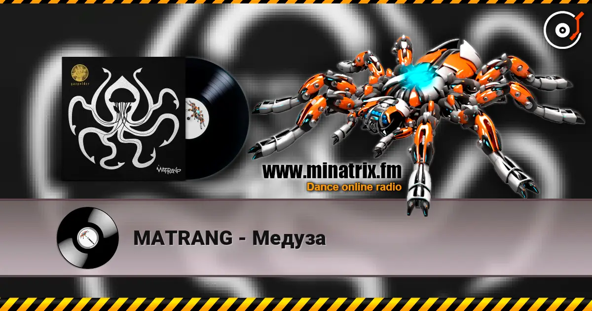MATRANG - Медуза online in hoher Qualität hören | Minatrix.FM