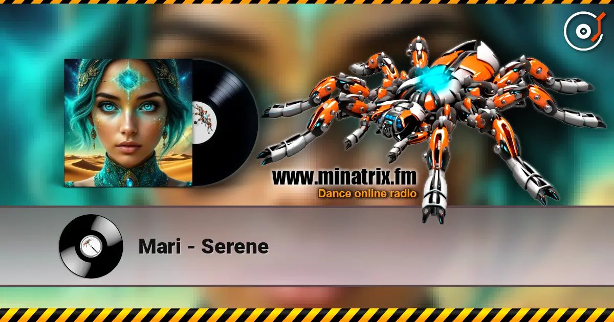 Mari - Serene online in hoher Qualität hören | Minatrix.FM