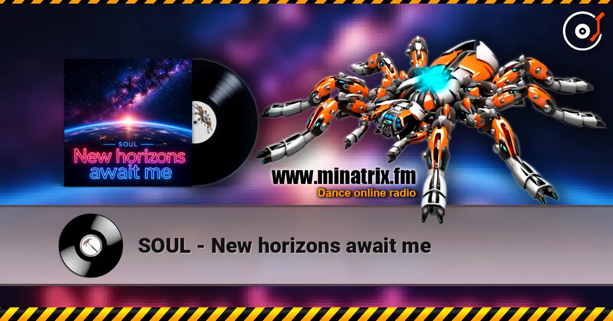 SOUL - New horizons await me online in hoher Qualität hören | Minatrix.FM