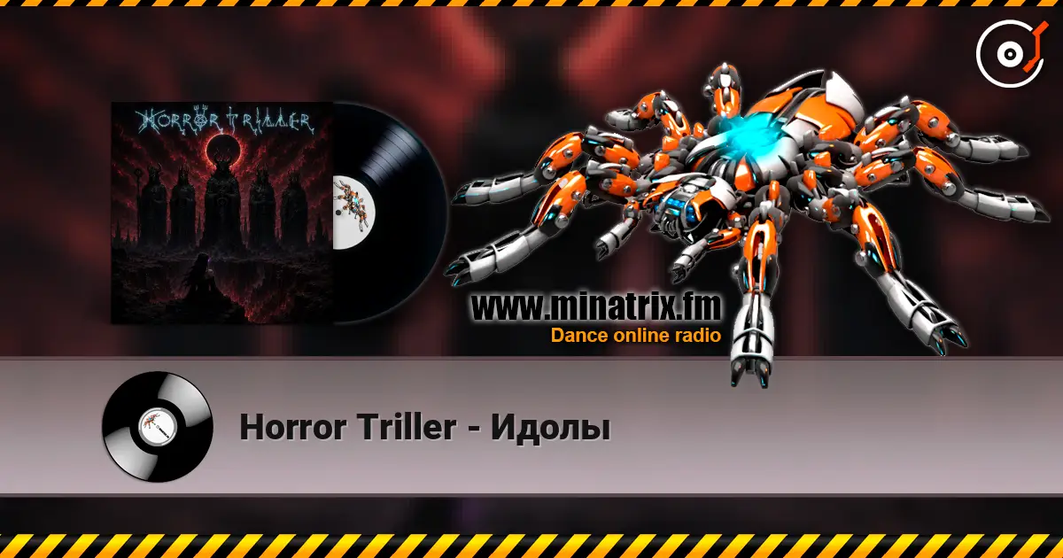 Horror Triller - Идолы online in hoher Qualität hören | Minatrix.FM