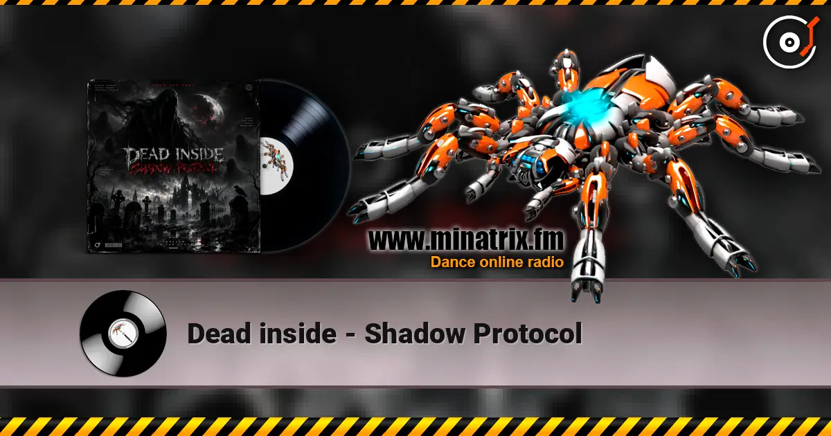 Dead inside - Shadow Protocol online in hoher Qualität hören | Minatrix.FM
