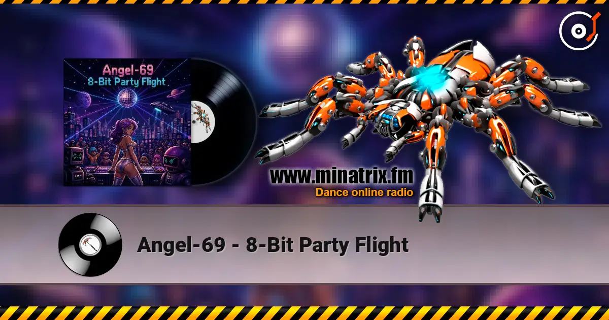 Angel-69 - 8‑Bit Party Flight online in hoher Qualität hören | Minatrix.FM