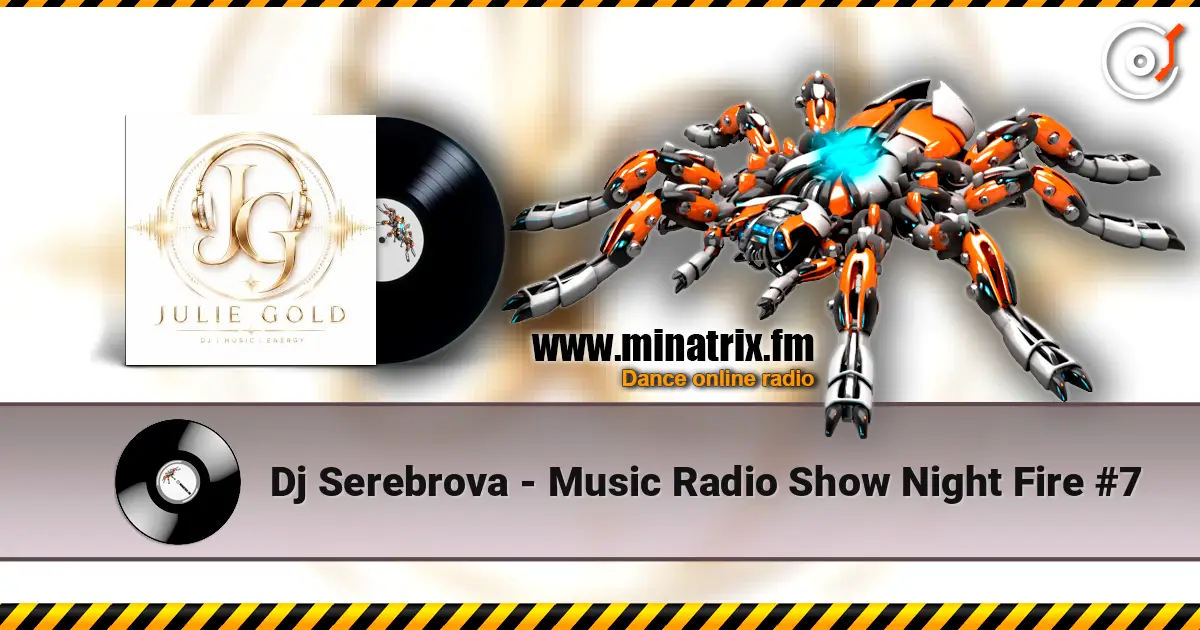 Dj Serebrova - Music Radio Show Night Fire #7 online in hoher Qualität hören | Minatrix.FM