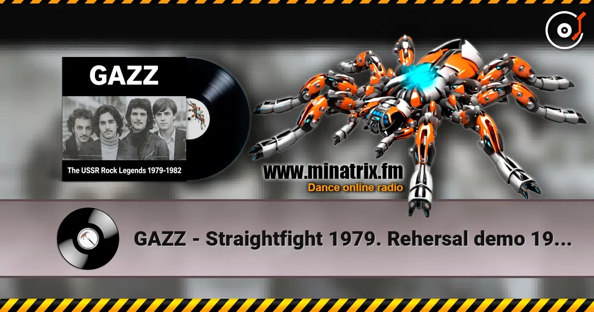 GAZZ - Straightfight 1979. Rehersal demo 1980. Restored & remastered 2026 online in hoher Qualität hören | Minatrix.FM