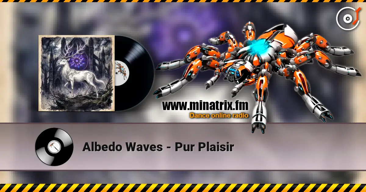 Albedo Waves - Pur Plaisir online in hoher Qualität hören | Minatrix.FM