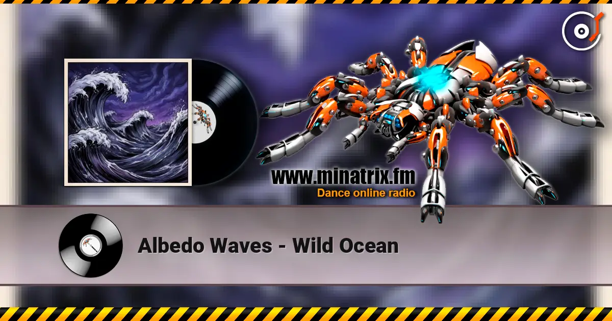 Albedo Waves - Wild Ocean online in hoher Qualität hören | Minatrix.FM