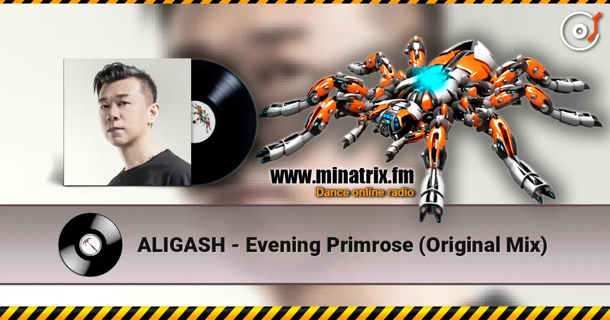 ALIGASH - Evening Primrose (Original Mix) online in hoher Qualität hören | Minatrix.FM