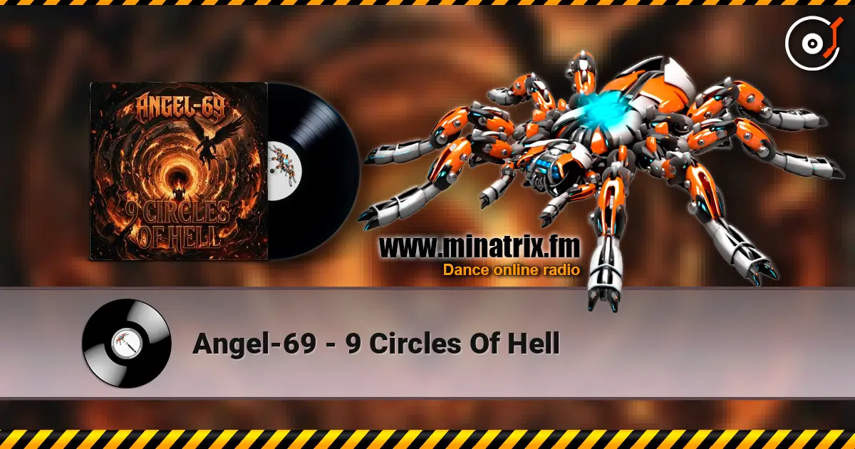 Angel-69 - 9 Circles Of Hell online in hoher Qualität hören | Minatrix.FM
