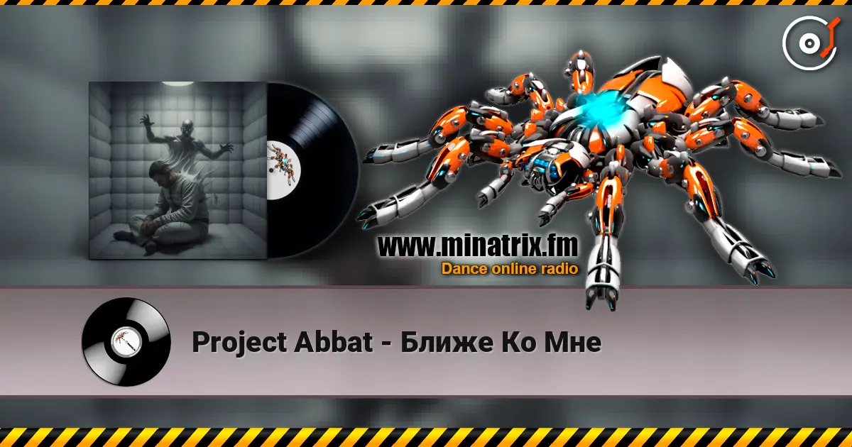 Project Abbat - Ближе Ко Мне online in hoher Qualität hören | Minatrix.FM