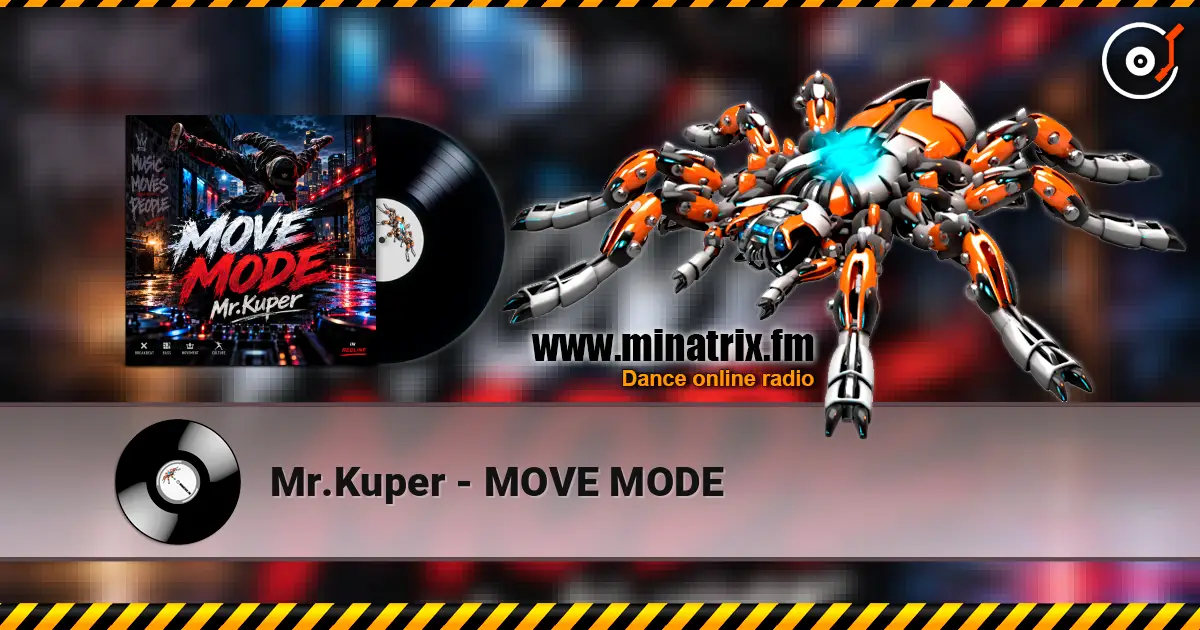 Mr.Kuper - MOVE MODE online in hoher Qualität hören | Minatrix.FM