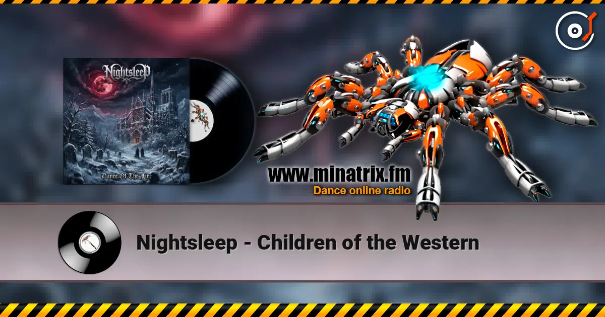 Nightsleep - Children of the Western online in hoher Qualität hören | Minatrix.FM