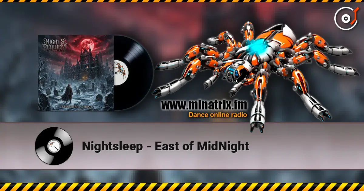 Nightsleep - East of MidNight online in hoher Qualität hören | Minatrix.FM