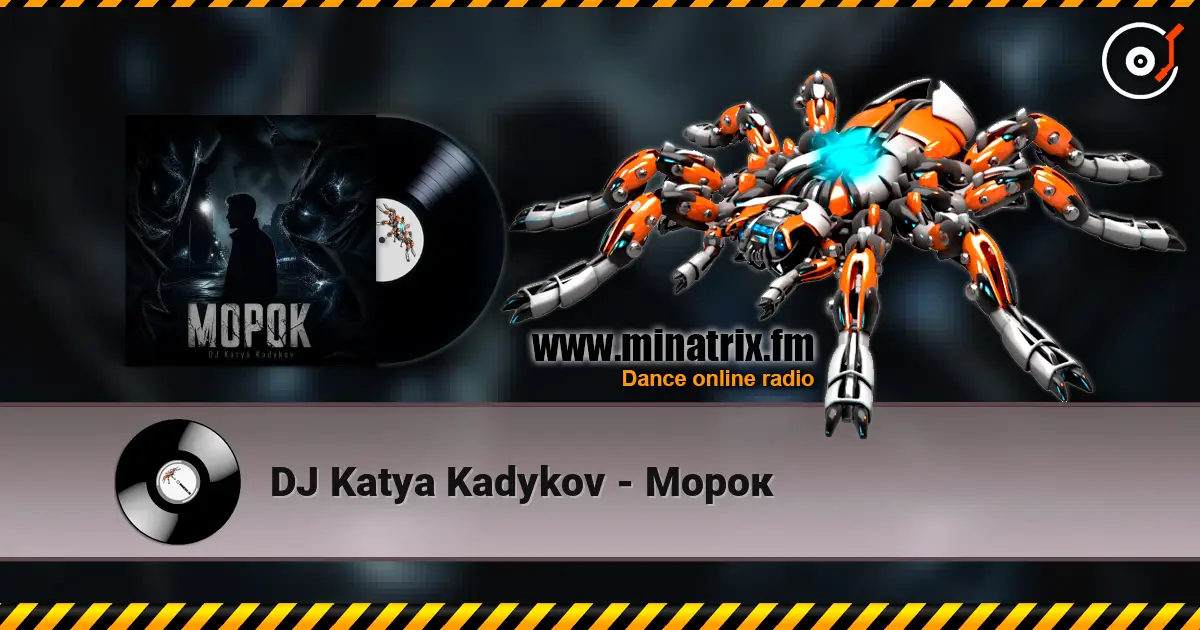 DJ Katya Kadykov - Морок online in hoher Qualität hören | Minatrix.FM