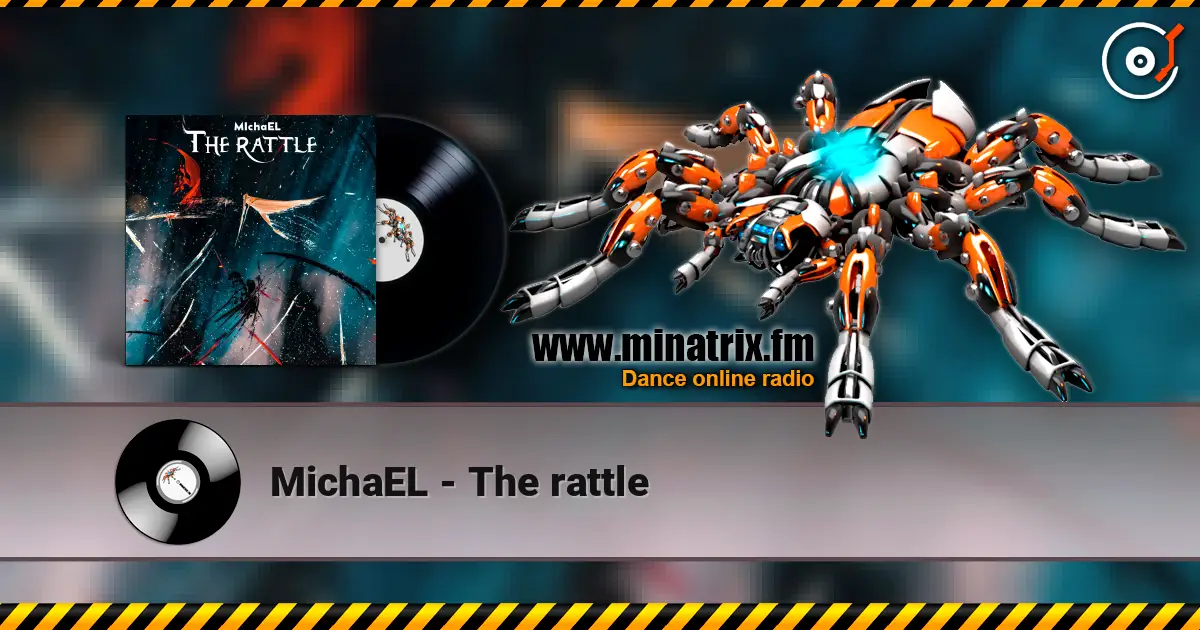MichaEL - The  rattle online in hoher Qualität hören | Minatrix.FM
