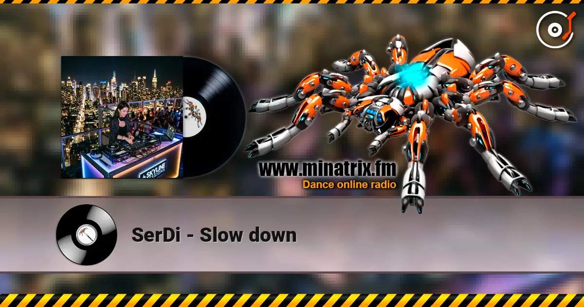 SerDi - Slow down online in hoher Qualität hören | Minatrix.FM