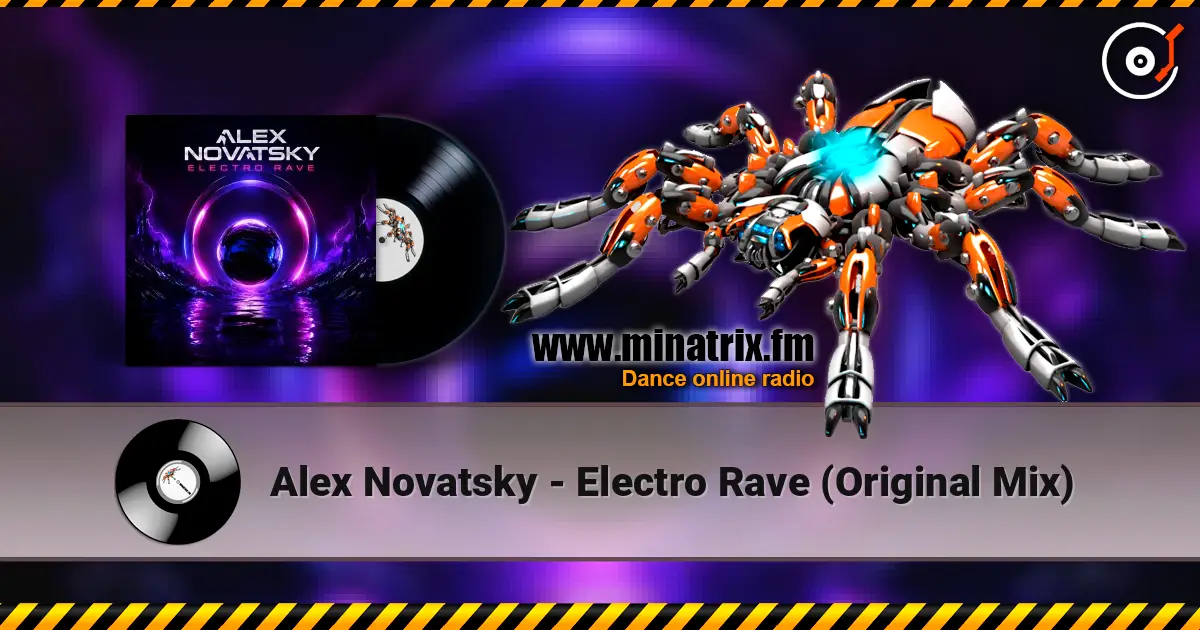 Alex Novatsky - Electro Rave (Original Mix) online in hoher Qualität hören | Minatrix.FM