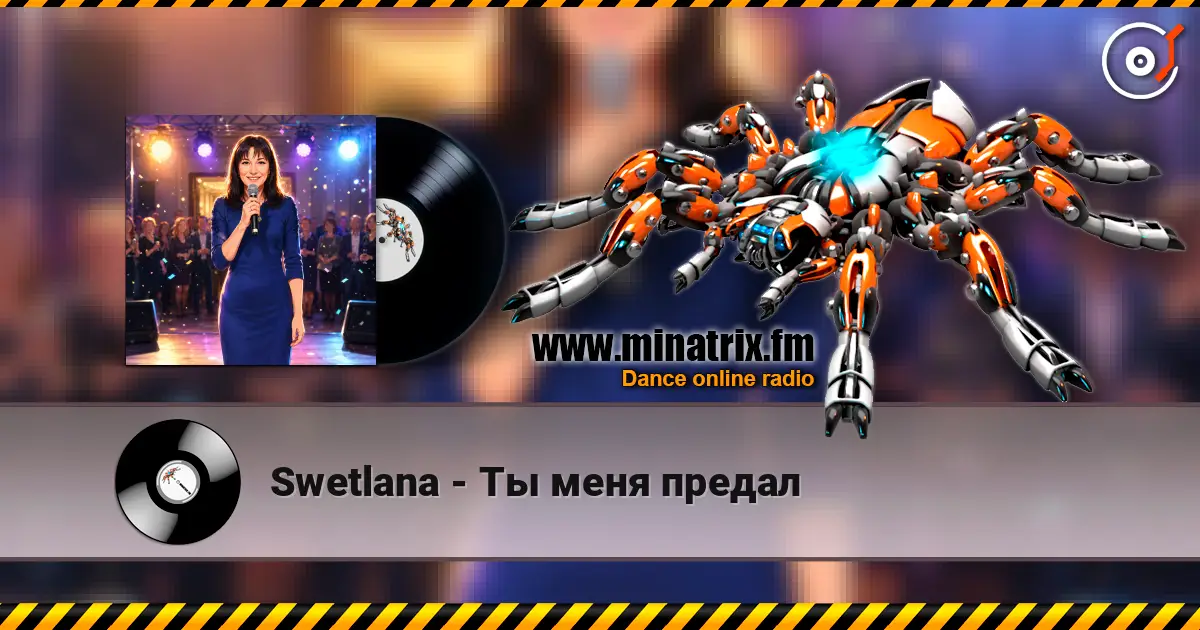 Swetlana - Ты меня предал online in hoher Qualität hören | Minatrix.FM