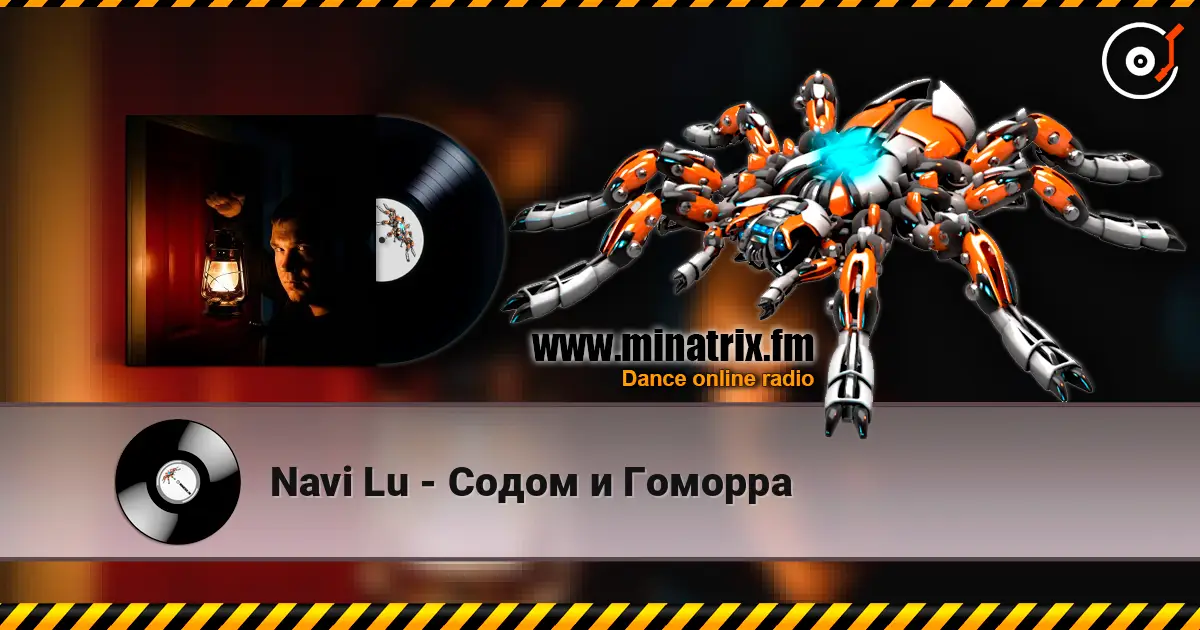 Navi Lu - Содом и Гоморра online in hoher Qualität hören | Minatrix.FM