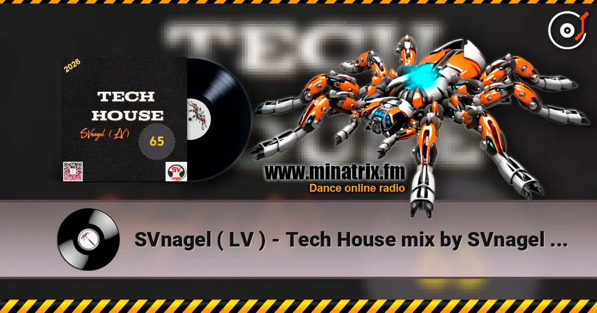 SVnagel ( LV ) - Tech House mix by SVnagel (LV)-65 online in hoher Qualität hören | Minatrix.FM