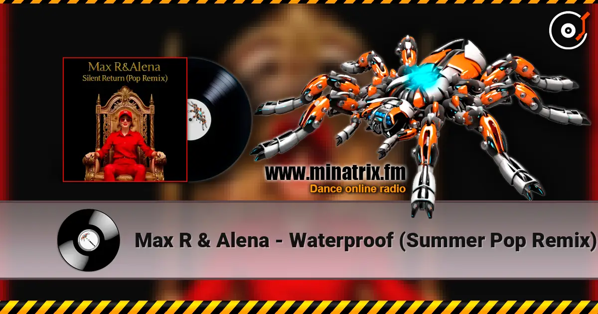 Max R & Alena - Waterproof (Summer Pop Remix) online in hoher Qualität hören | Minatrix.FM