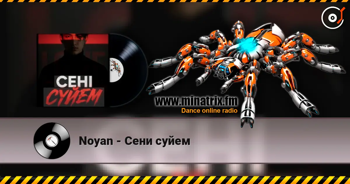 Noyan - Сени суйем online in hoher Qualität hören | Minatrix.FM