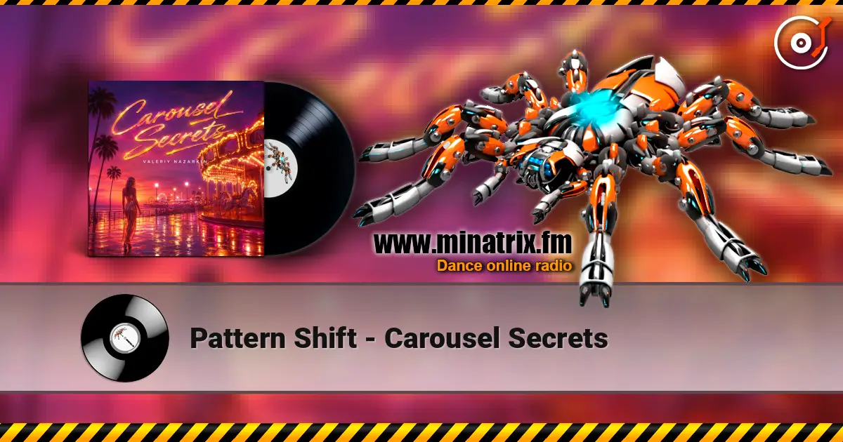 Pattern Shift - Carousel Secrets online in hoher Qualität hören | Minatrix.FM