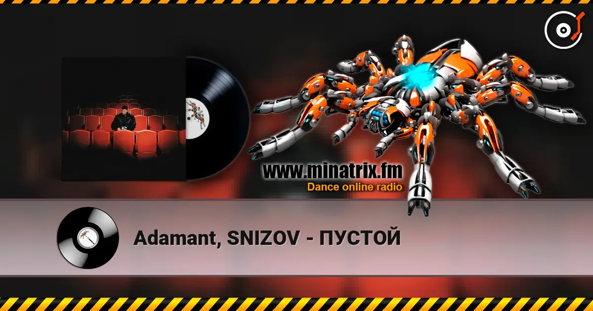 Adamant, SNIZOV - ПУСТОЙ online in hoher Qualität hören | Minatrix.FM