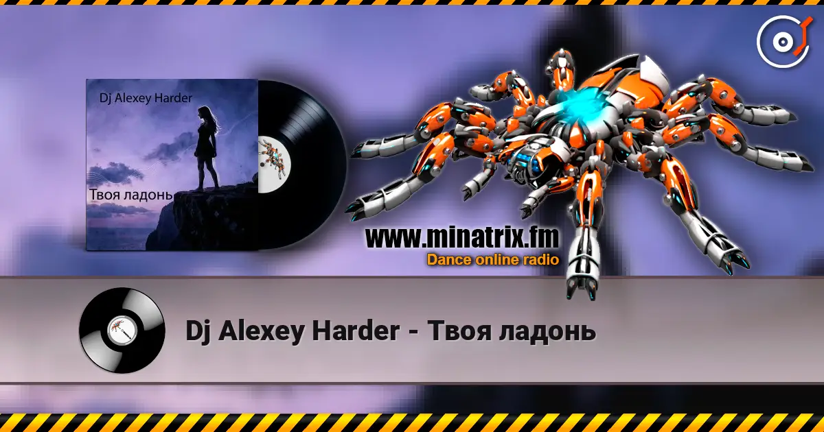 Dj Alexey Harder - Твоя ладонь online in hoher Qualität hören | Minatrix.FM