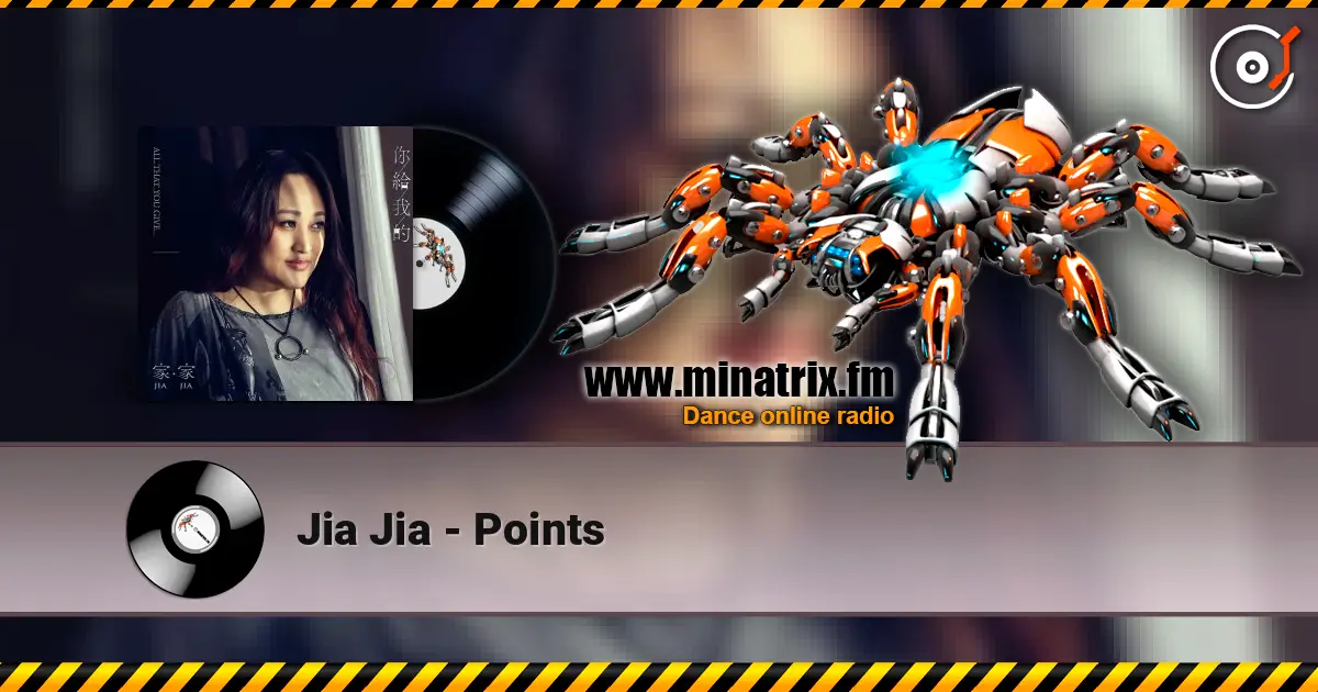 Jia Jia - Points online in hoher Qualität hören | Minatrix.FM