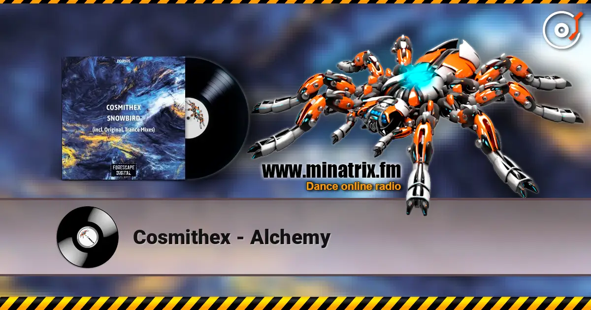 Cosmithex - Alchemy online in hoher Qualität hören | Minatrix.FM
