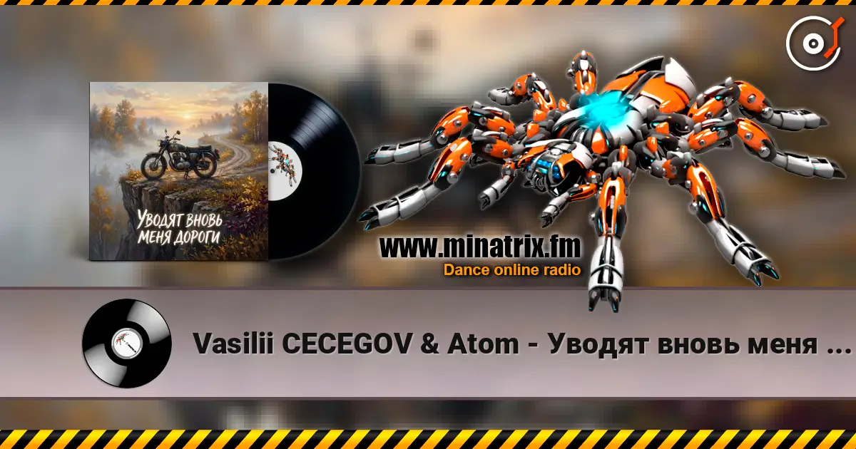 Vasilii CECEGOV & Atom - Уводят вновь меня дороги v2 online in hoher Qualität hören | Minatrix.FM