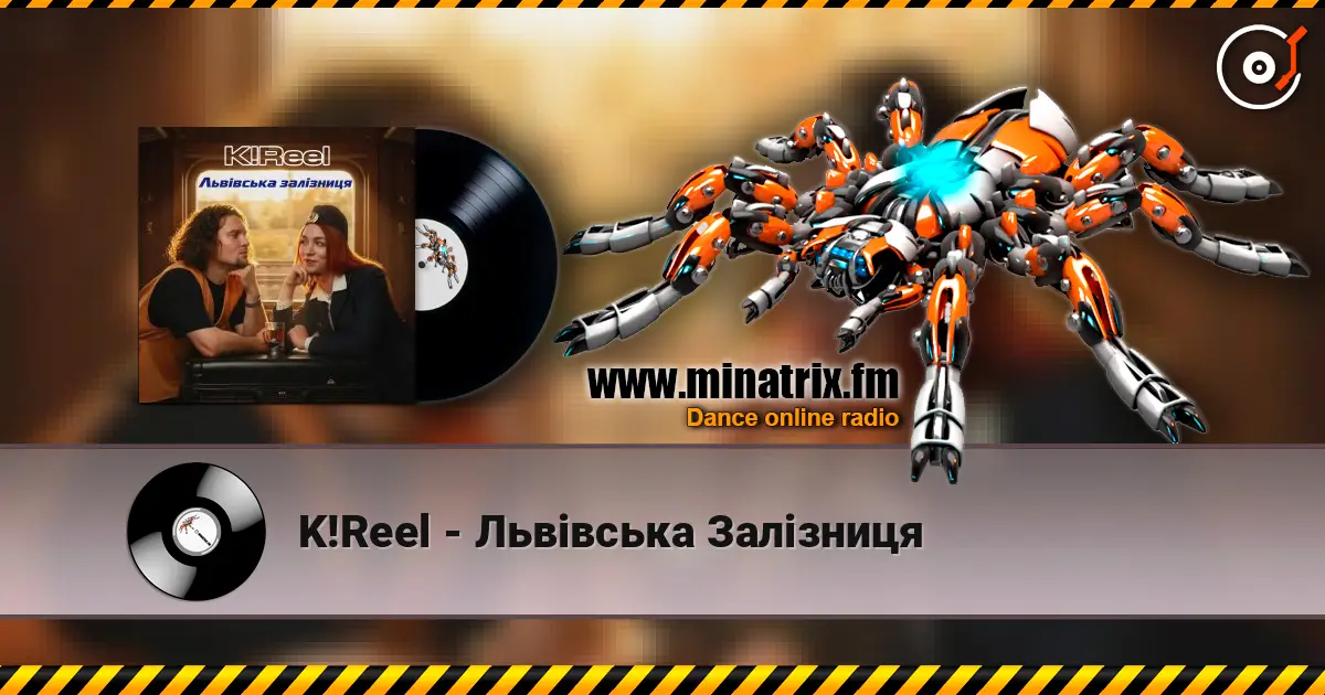 K!Reel - Львівська Залізниця online in hoher Qualität hören | Minatrix.FM