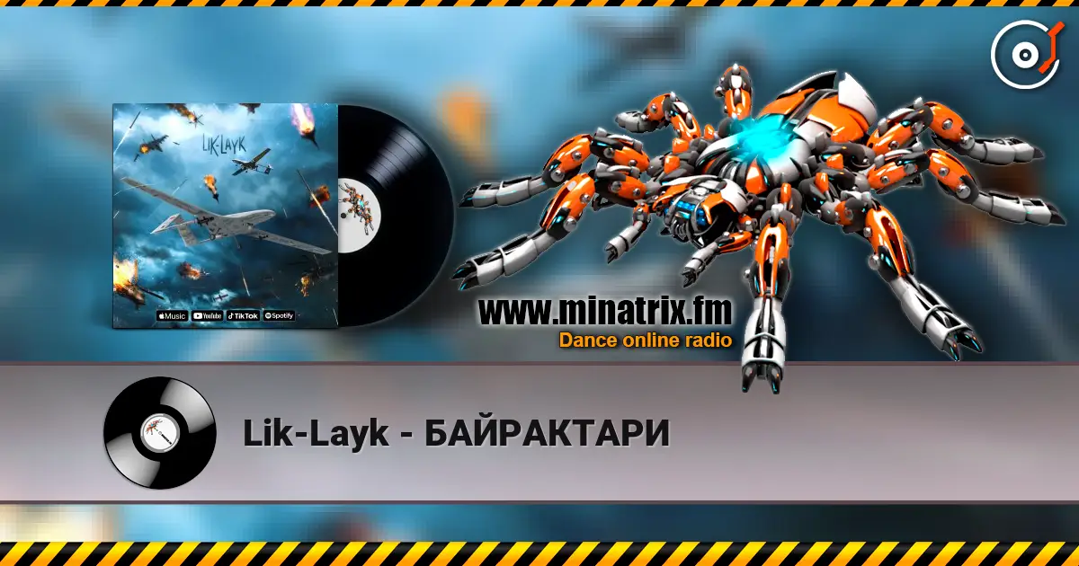 Lik-Layk - БАЙРАКТАРИ online in hoher Qualität hören | Minatrix.FM