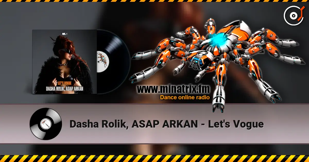 Dasha Rolik, ASAP ARKAN - Let's Vogue online in hoher Qualität hören | Minatrix.FM