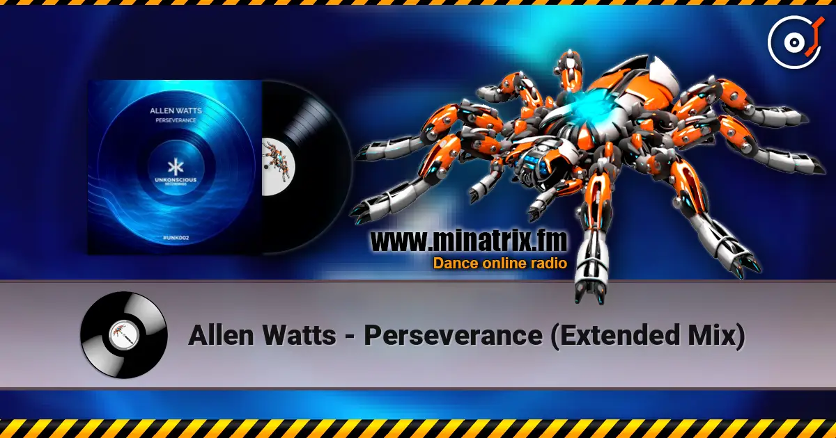 Allen Watts - Perseverance (Extended Mix) online in hoher Qualität hören | Minatrix.FM
