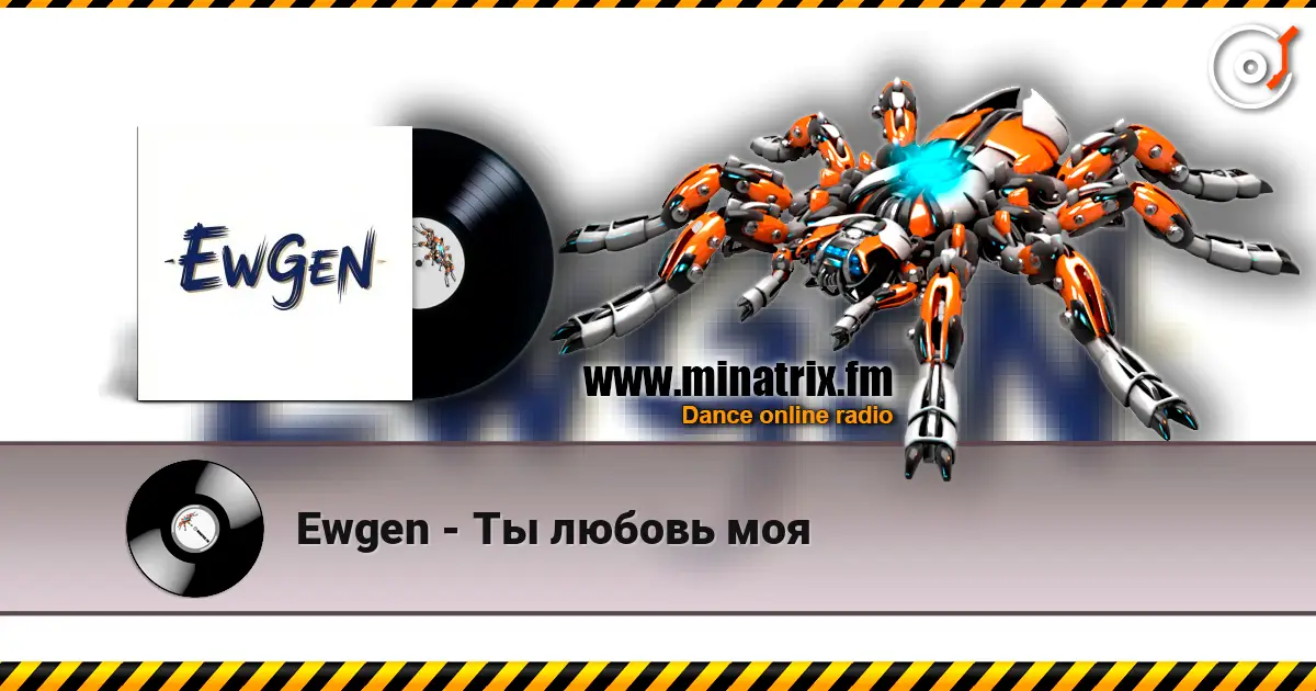 Ewgen - Ты любовь моя online in hoher Qualität hören | Minatrix.FM