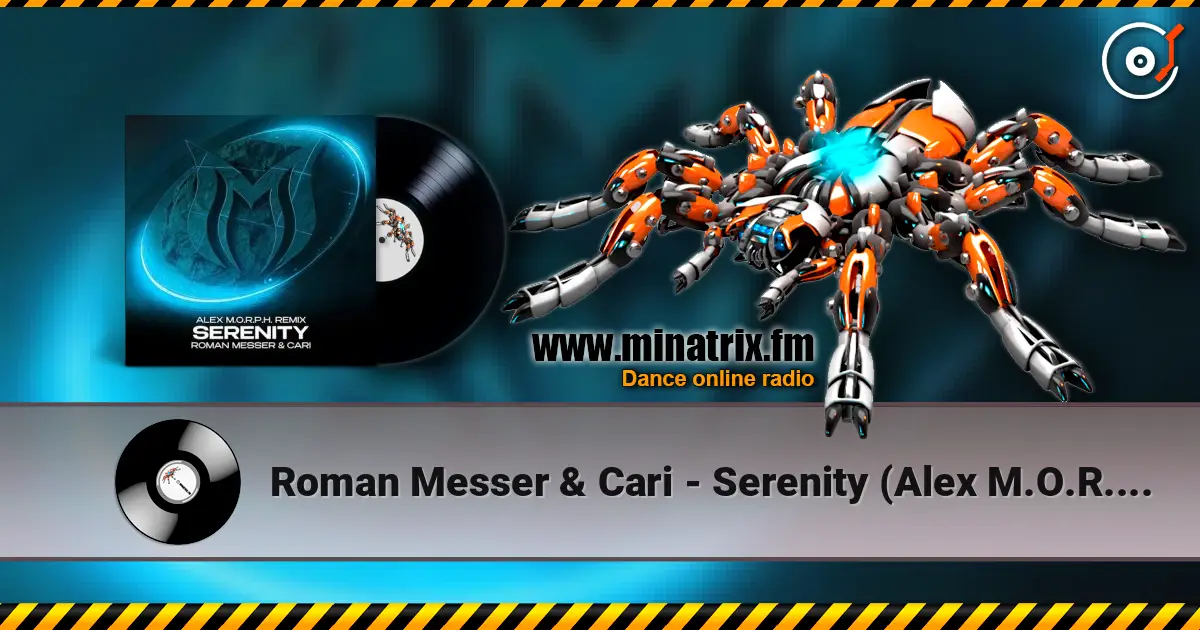 Roman Messer & Cari - Serenity (Alex M.O.R.P.H. Extended Remix) online in hoher Qualität hören | Minatrix.FM