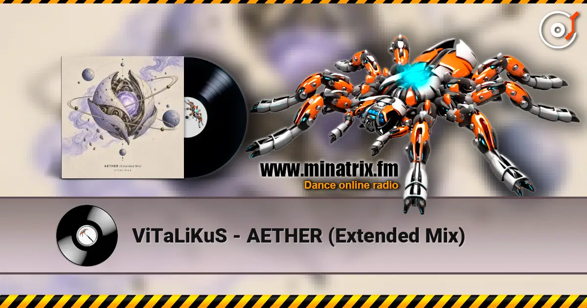 ViTaLiKuS - AETHER (Extended Mix) online in hoher Qualität hören | Minatrix.FM