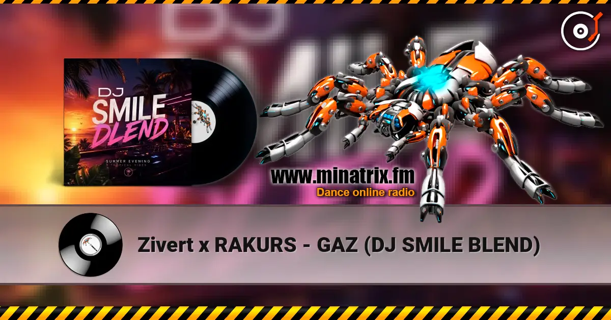 Zivert x RAKURS - GAZ (DJ SMILE BLEND) online in hoher Qualität hören | Minatrix.FM