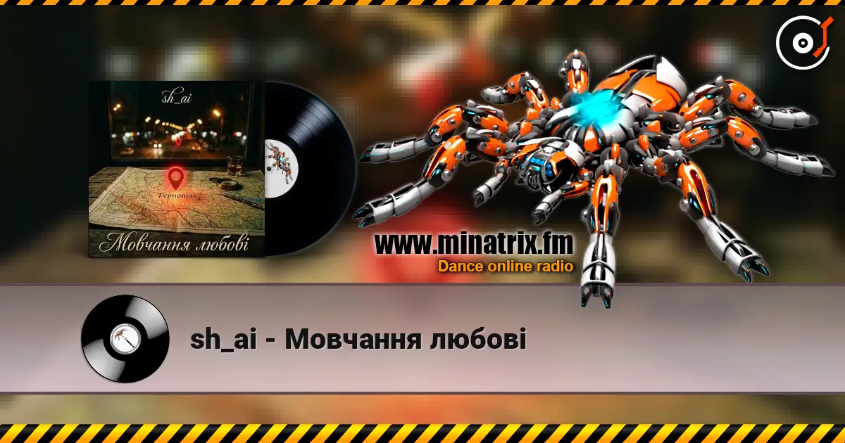 sh_ai - Мовчання любові online in hoher Qualität hören | Minatrix.FM